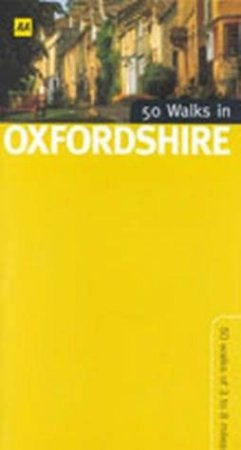 50 Walks In Oxfordshire by Various