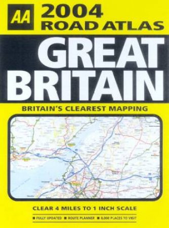 AA Great Britain Road Atlas 2004 by Various