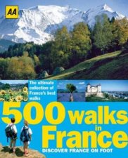 AA 500 Walks In France