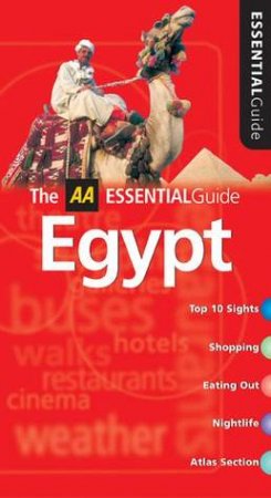 AA Essential Guide: Egypt - 5 Ed by Various