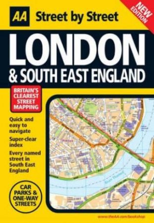 AA Street By Street: London & The South East by Unknown