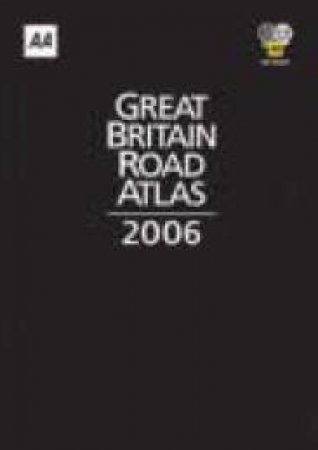 AA Great Britain Road Atlas 2006 - Leather Edition by AA