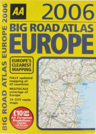 AA Big Road Atlas Europe 2006 by Various