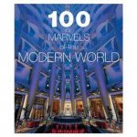100 Marvels Of The Modern World