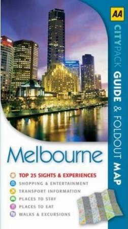 AA Melbourne CityPack Guide 4/E: AA Publishing by AA Publishing