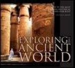Exploring the Ancient World A Guide to the Most Outstanding Historical Wonders Ever Built