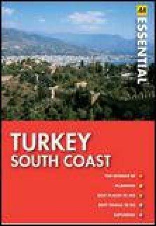 AA Essential: Turkey South Coast by Various