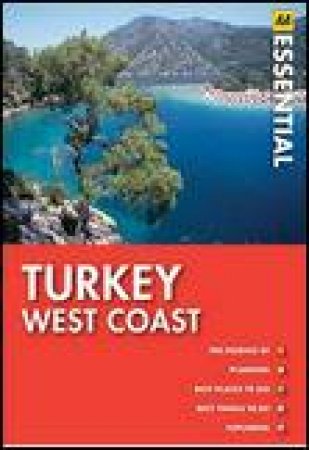 AA Essential: Turkey West Coast by Various