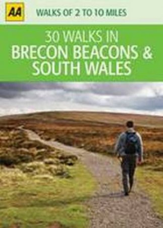 30 Walks in Brecon Beacons and South Wales by Various