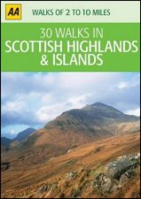 30 Walks In Scottish Highlands And Islands