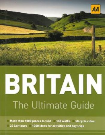 Britain: The Ultimate Guide by Various