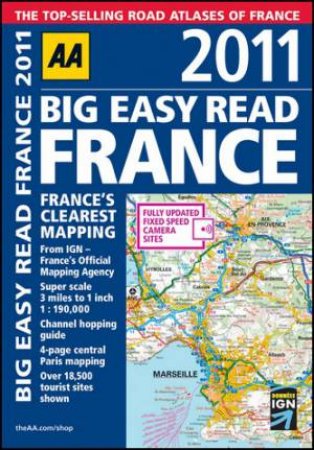 AA Big Easy Read France 2011 Spiralbound 6/e by AA Publishing AA Publishing