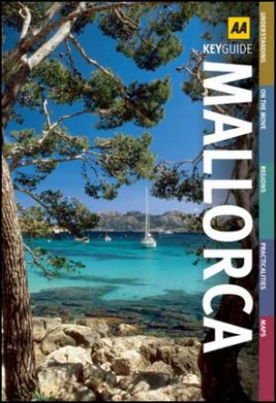 AA Key Guide Mallorca 2/e by AA Publishing 