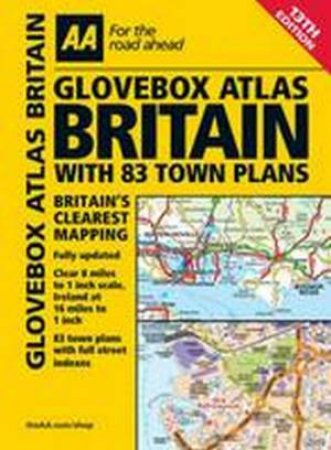 Glovebox Atlas Britain inc 83 town plans 11/e by AA Publishing