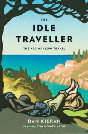 Idle Traveller by Dan Kieran