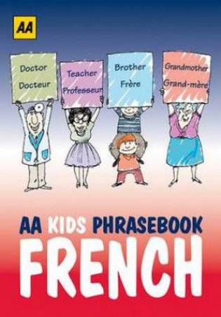 AA Phrasebook for Kids: French by Various