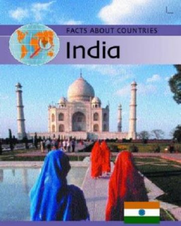 Facts About Countries: India by Lizann Flatt