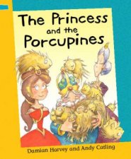 The Princess And The Porcupine