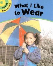 Reading Roundabout What I Like To Wear