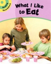 Reading RoundaboutWhat I Like To Eat