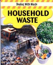 Dealing With Waste Household Waste