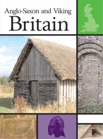 History Of Buildings: Anglo-Saxon And Viking Britain by Alex Woolf