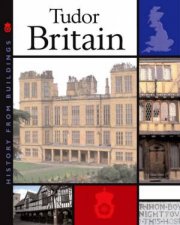 History Of Buildings Tudor Britain