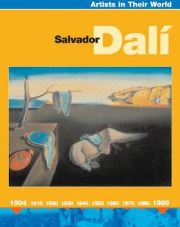 Artists In Their World: Salvador Dali by Anderson Robert