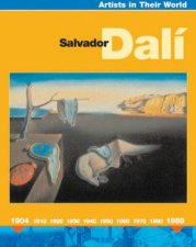 Artists In Their World Salvador Dali