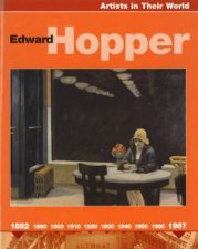 Artists In Their World Edward Hopper