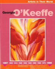 Artists In Their World Georgia OKeeffe