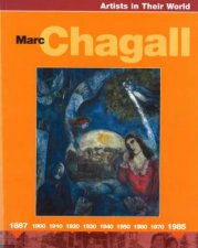 Artists In Their World Marc Chagall