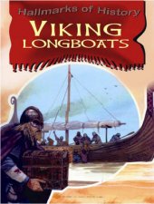 Hallmarks Of History Viking Longboats