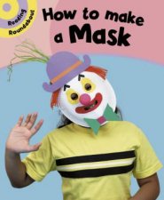 Reading Roundabout How To Make A Mask