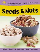 Ingredients Of A Balanced Diet Seeds And Nuts