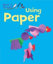 Make It Yourself Using Paper