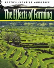Earths Changing Landscape The Effects Of Farming
