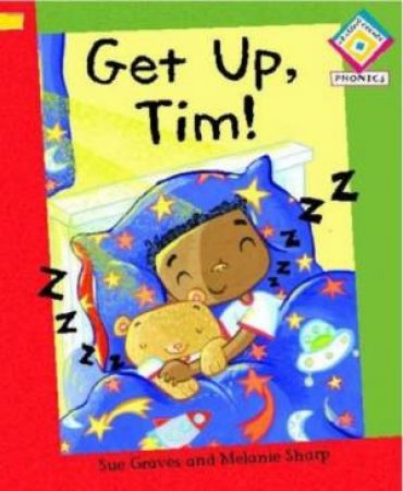 Get Up, Tim! by Sue Graves