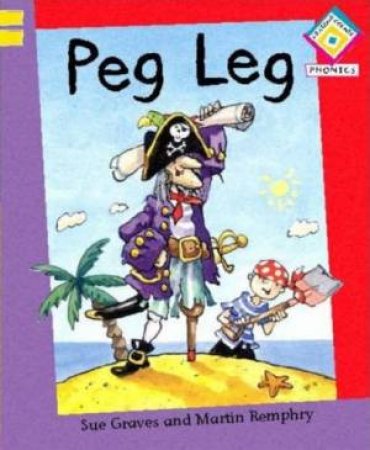 Peg Leg by Sue Graves