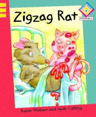 Reading Corner Phonics: G1/L3: Zigzag Rat by Karen Wallace