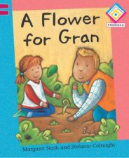 Reading Corner Phonics G2L2 A Flower for Gran