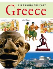 Picturing The Past Greece