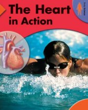 Body Science The Heart in Action