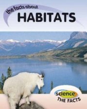Science The Facts Habitats