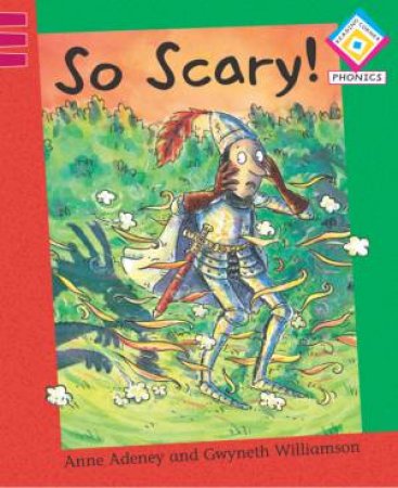 Reading Corner Phonics: G2/L3: So Scary by Anne Adeney