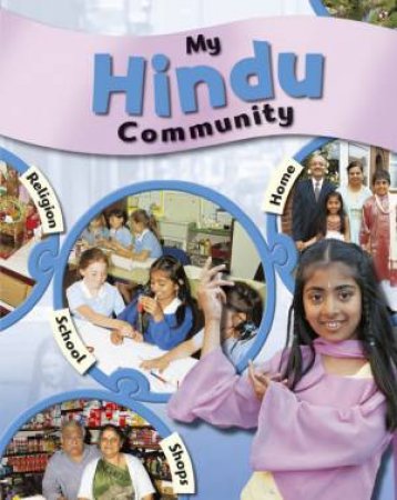 My Community: My Hindu Community by Kate Taylor