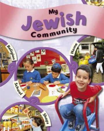 My Community: My Jewish Community by Kate Taylor