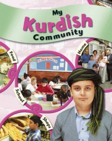My Community: My Kurdish Community by Kate Taylor