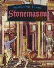 Medieval Lives Stonemason