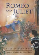 Shakespeare Retold Romeo and Juliet